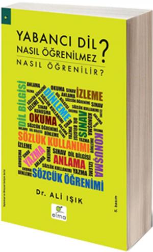 Cover of the book Yabancı Dil Nasıl Öğrenilmez by Özden Aslan