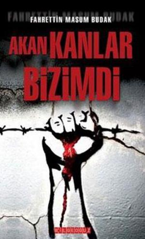 Cover of the book Akan Kanlar Bizimdi by Armin Shimerman, David R. George III