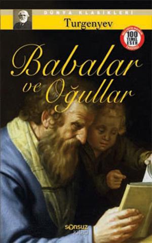 Cover of the book Babalar ve Oğullar by Maksim Gorki