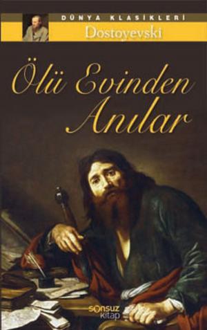 Cover of the book Ölü Evinden Anılar by Lev Nikolayeviç Tolstoy