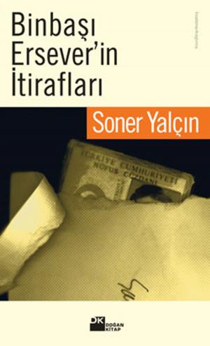 Cover of the book Binbaşı Ersever'in İtirafları by Murat Yetkin