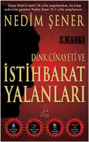Cover of the book Dink Cinayeti ve İstihbarat Yalanları by Sinan Yağmur