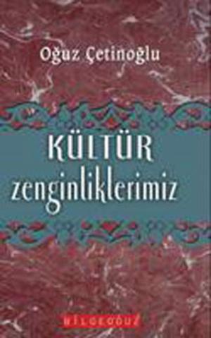 Cover of the book Kültür Zenginliklerimiz by S. Ahmet Arvasi
