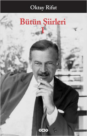 Cover of the book Oktay Rıfat Bütün Şiirleri 1 by Hermann Hesse
