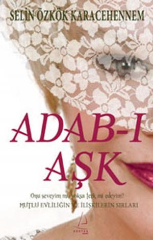 Cover of the book Adab-ı Aşk by Joe Michael Pritchard
