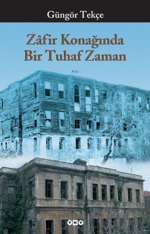 Cover of Zafir Konağında Bir Tuhaf Zaman