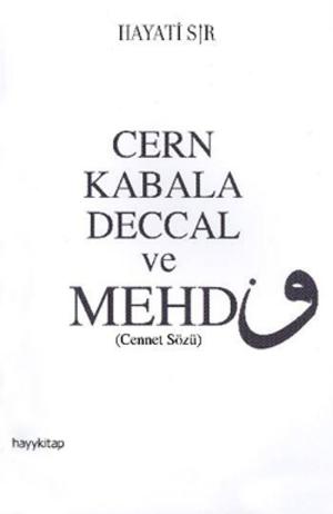 Cover of the book Cern Kabala Deccal ve Mehdi by Hayati Sır
