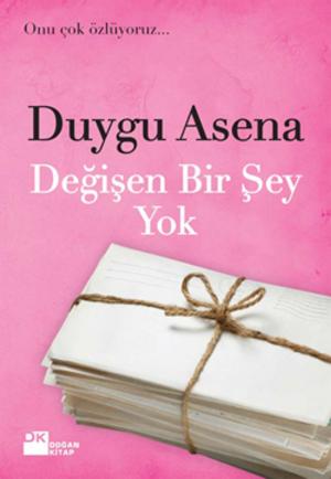 Cover of the book Değişen Birşey Yok by Jean-Christophe Grange