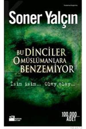 Cover of the book Bu Dinciler O Müslümanlara Benzemiyor by İsmail Güzelsoy