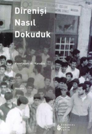 Cover of the book Direnişi Nasıl Dokuduk by Josef Vissaryonoviç Çugaşvili Stalin, Vladimir İlyiç Lenin