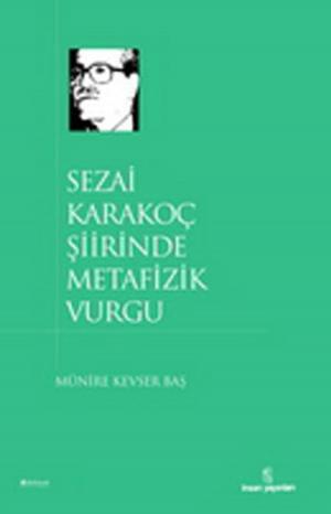 Book cover of Sezai Karakoç Şiirinde Metafizik Vurgu