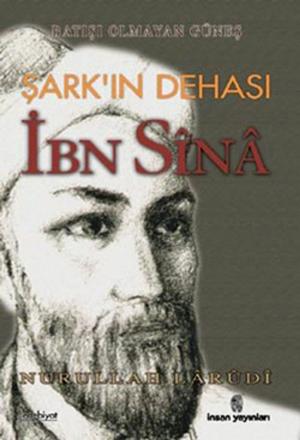Cover of the book Şark'ın Dehası İbn Sina by Necmettin Şahinler