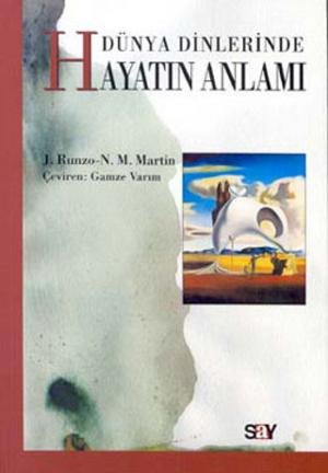 Book cover of Dünya Dinlerinde Hayatın Anlamı