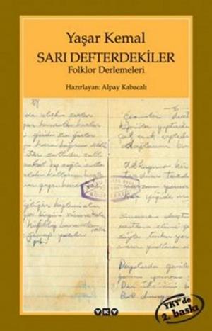 Cover of the book Sarı Defterdekiler by Emine Sevgi Özdamar