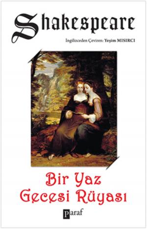 Cover of the book Bir Yaz Gecesi Rüyası by William Shakespeare