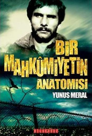 Cover of the book Bir Mahkumiyetin Anatomisi by Arthur Cravan