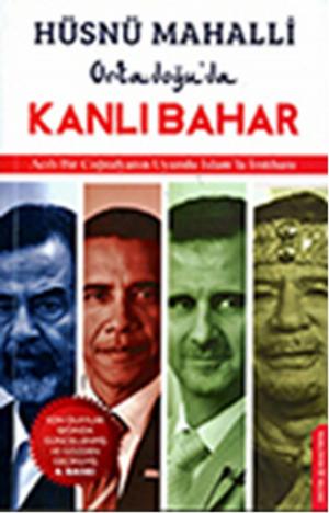 Cover of the book Ortadoğu'da Kanlı Bahar by Aaron Nommaz