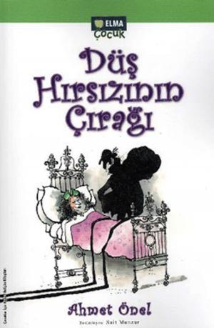 Cover of the book Düş Hırsızının Çırağı by Elma Yayınevi