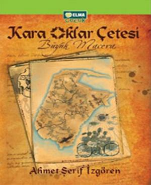 Cover of the book Kara Oklar Çetesi Büyük Macera by Faik Byrns