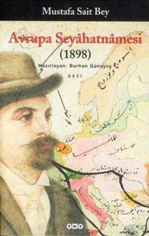 Cover of the book Avrupa Seyahatnamesi (1898) by Nurullah Ataç