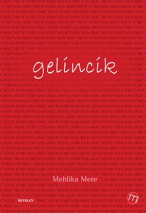 Cover of the book Gelincik - Kafkas Sürgünü Küçük Maze'nin Öyküsü by Can Arif