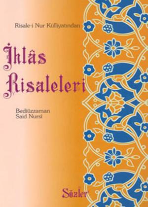 Cover of the book İhlas Risaleleri by Bediüzzaman Said Nursi