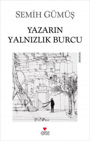 Cover of the book Yazarın Yalnızlık Burcu by Semih Gümüş