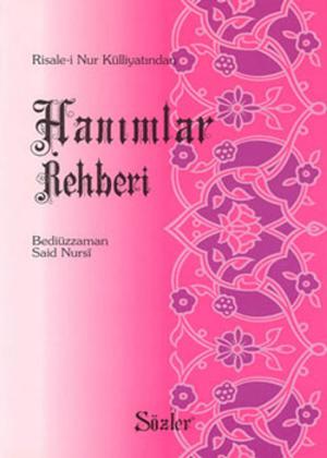 Cover of the book Hanımlar Rehberi by Bediüzzaman Said Nursi