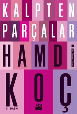 Cover of the book Kalpten Parçalar by Umberto Eco
