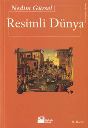 Cover of the book Resimli Dünya by Nedim Gürsel