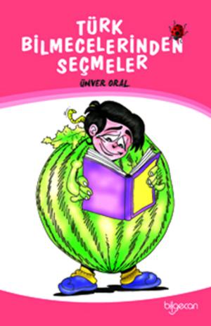 Cover of the book Türk Bilmecelerinden Seçmeler by Ünver Oral
