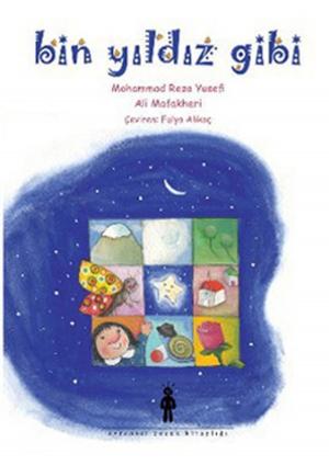 Cover of the book Bin Yıldız Gibi by Mohammad Reza Shams