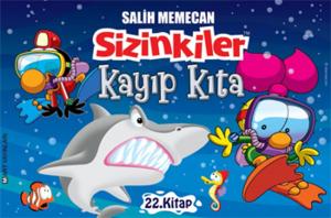 Cover of the book Sizinkiler 22 - Kayıp Kıta by Salih Memecan