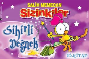 Cover of the book Sizinkiler 15 - Sihirli Değnek by Salih Memecan