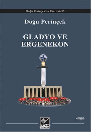Cover of the book Gladyo ve Ergenekon by Mehmet Perinçek