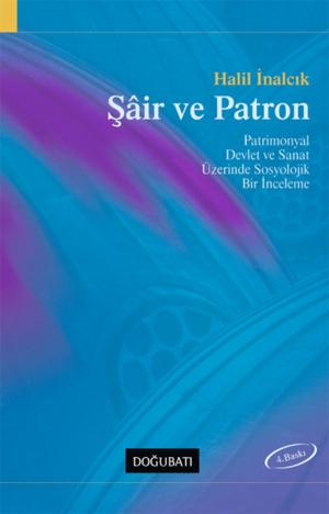 Cover of the book Şair ve Patron by Doğu Batı Yayınları