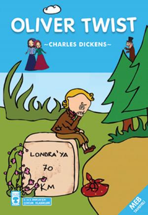 Cover of the book Oliver Twist - Çocuk Klasikleri by Hans Christian Andersen