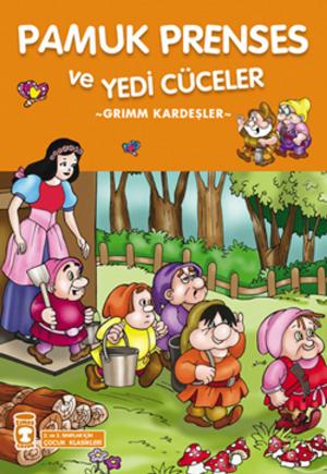 Cover of the book Pamuk Prenses ve Yedi Cüceler - Çocuk Klasikleri by Halil Ersin Avcı
