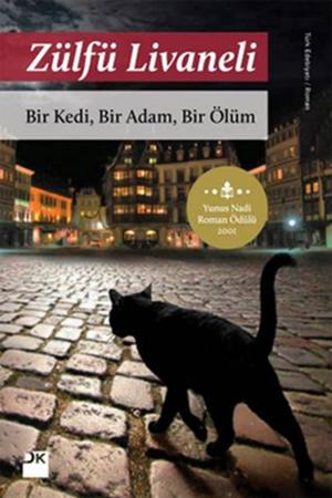 Cover of the book Bir Kedi, Bir Adam, Bir Ölüm by Reinhold Hartmann