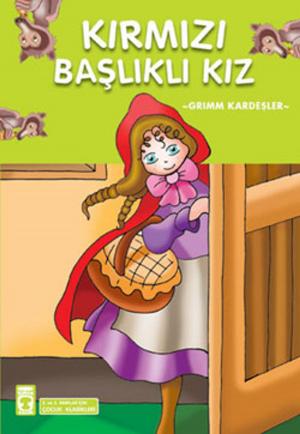 Cover of the book Kırmızı Başlıklı Kız by Münire Daniş