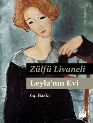 Cover of the book Leyla'nın Evi by Tess Gerritsen