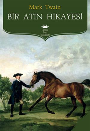Book cover of Bir Atın Hikayesi