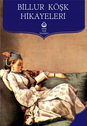 Cover of the book Billur Köşk Hikayeleri by Honore de Balzac