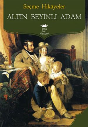 Cover of the book Altın Beyinli Adam by Lev Nikolayeviç Tolstoy
