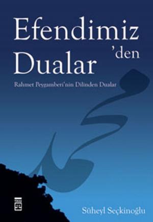 Cover of the book Efendimiz'den Dualar by Nazan Bekiroğlu