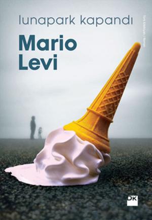 Cover of the book Lunapark Kapandı by Elif Şafak