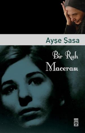 Cover of the book Bir Ruh Macerası by Ali Özdemir