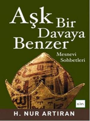 bigCover of the book Aşk Bir Davaya Benzer by 
