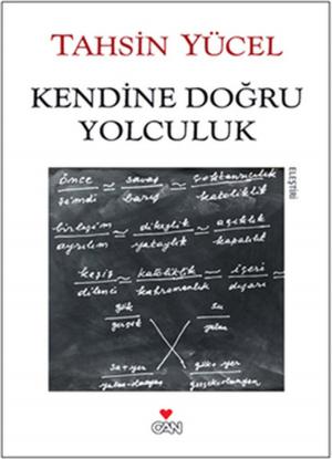 Cover of the book Kendine Doğru Yolculuk by Franz Kafka