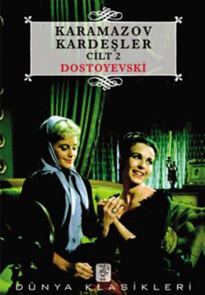 Cover of the book Karamazov Kardeşler 2 by Fyodor Mihayloviç Dostoyevski